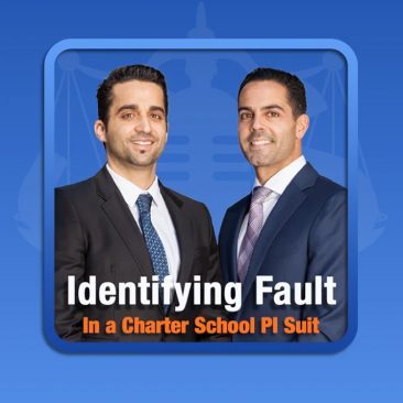 Identifying Fault in a Charter School PI Case with Yosi Yahoudai and Jason Javaheri