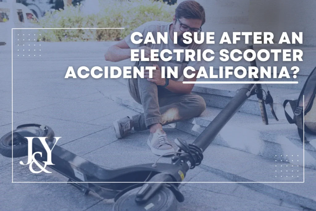 electric-scooter-accident-in-california-j&y-can-i-sue-after-an