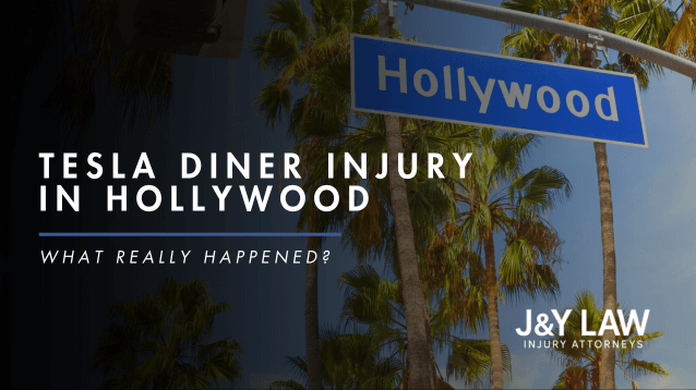 j&y-law-tesla-diner-injury-in-hollywood-what-really-happened-blog