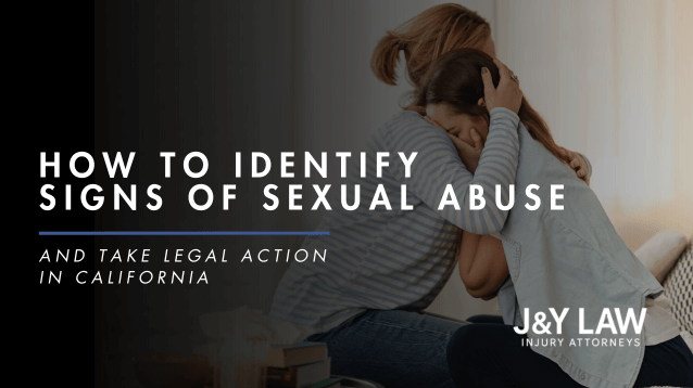 in-california-how-to-identify-sexual-abuse-and-take-legal-action