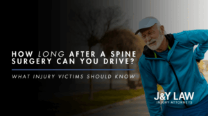 after-a-spine-surgery-how-long-can-you-drive-what-injury-victims-should-know