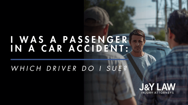 best-car-accident-lawyer-i-was-a-passenger-in-a-car-accident-which-driver-do-i-sue