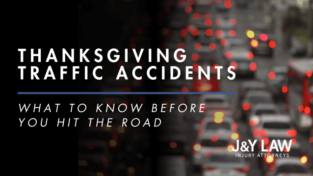 j&y-law-best-attorney-thanksgiving-traffic-accidents-what-to-know-before-you-hit-the-road