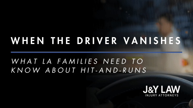 best-lawyer-los-angeles-california-when-the-driver-vanishes-what-la-families-need-to-know-about-hit-and-runs