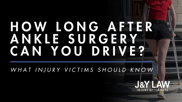 how long after ankle surgery can you drive