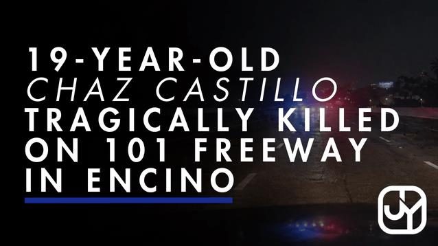 Chaz Castillo killed in 101 Freeway accident in Encino